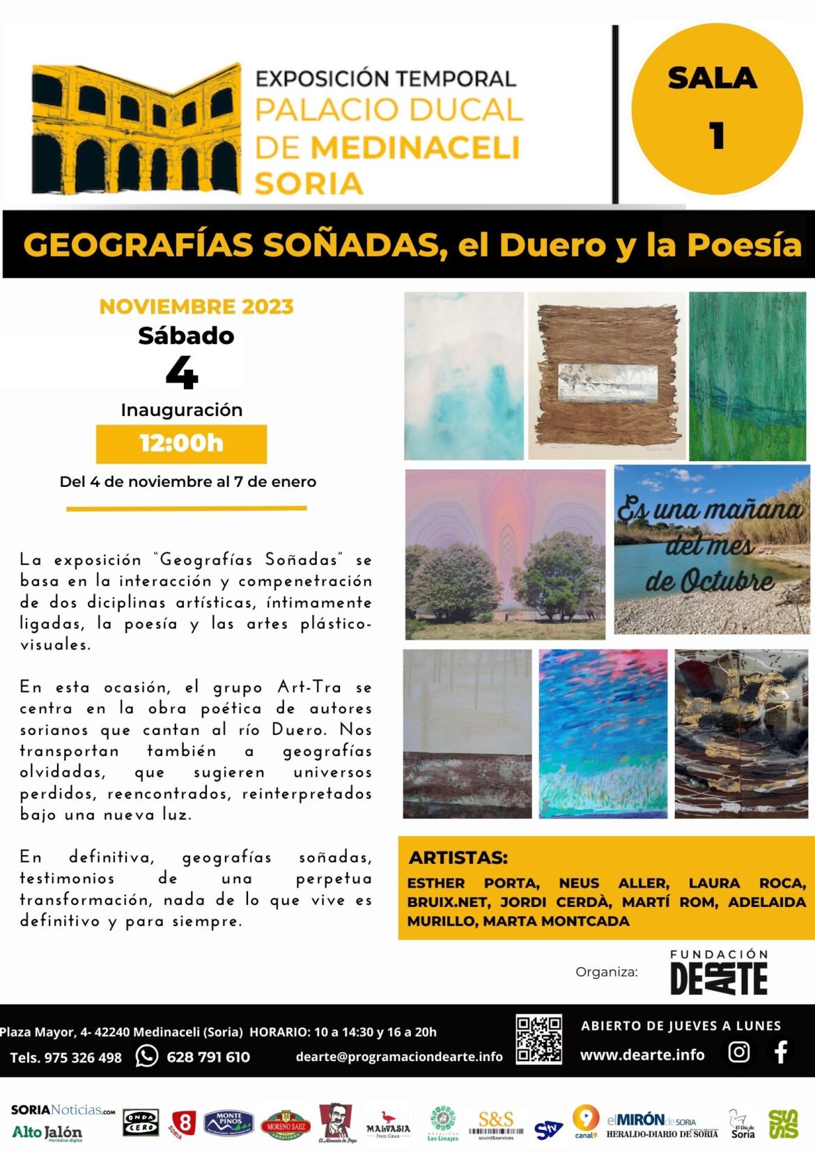 GEOGRAFÍAS SOÑADAS, el Duero y la Poesía. PODÉIS VISITARLA DESDE EL 4 NOVIEMBRE 2023 AL 7 ENERO 2024. Sala 1, Palacio Ducal de Medinaceli.